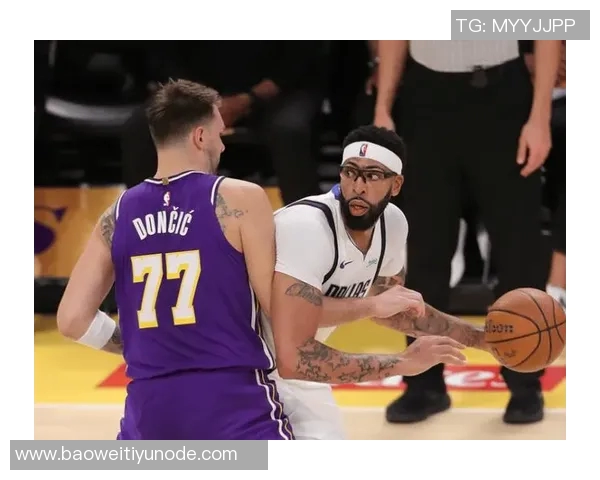 浓眉重返洛杉矶詹姆斯转战达拉斯美媒交易模拟引发热议